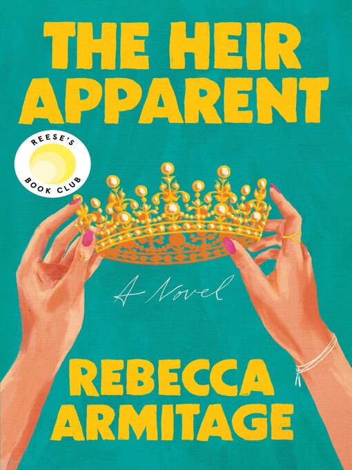 Title details for The Heir Apparent by Rebecca Armitage - Wait list